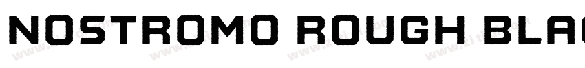 Nostromo Rough Black字体转换